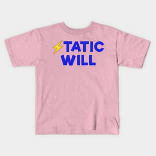 Static will Blue Kids T-Shirt